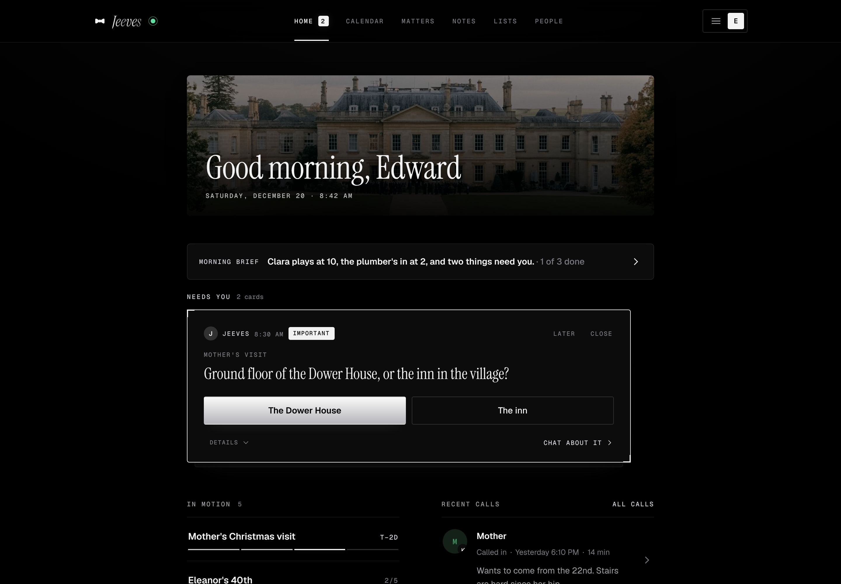 The portal's home page at the Duke's house: a morning brief, a card asking whether Mother should stay in the Dower House or the inn, the matters in motion